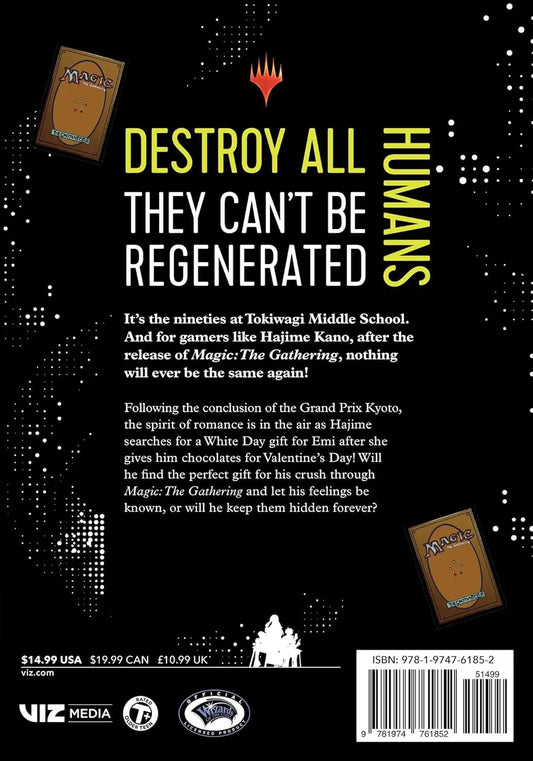 Destroy All Humans. They Can't Be Regenerated. A Magic: The Gathering Manga, Vol. 6 VIZ Media LLC