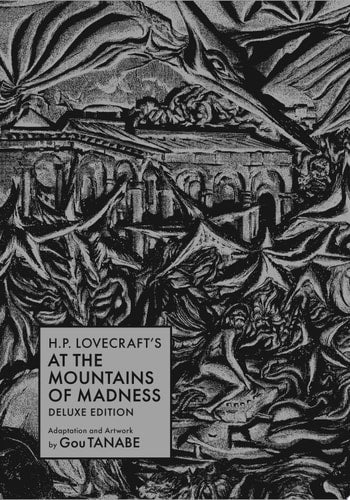 H.P. Lovecraft's At the Mountains of Madness Deluxe Edition (Manga)