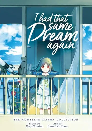 I Had That Same Dream Again: The Complete Manga Collection Seven Seas Entertainment
