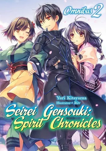 Seirei Gensouki: Spirit Chronicles: Omnibus 02 (Light Novel) J-Novel Club