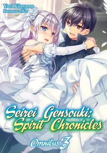 Seirei Gensouki: Spirit Chronicles: Omnibus 03 (Light Novel) J-Novel Club