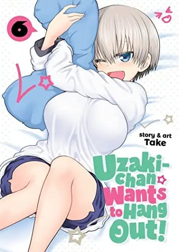 Uzaki-chan Wants to Hang Out! Vol. 06 Seven Seas Entertainment