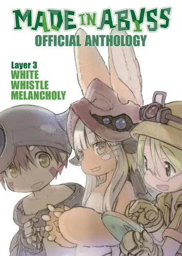 Made in Abyss Official Anthology - Layer 3: White Whistle Melancholy Seven Seas Entertainment