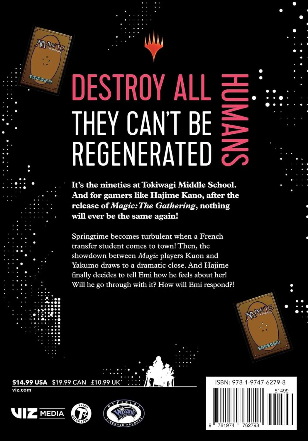 Destroy All Humans. They Can't Be Regenerated. A Magic: The Gathering Manga, Vol. 07 VIZ Media LLC