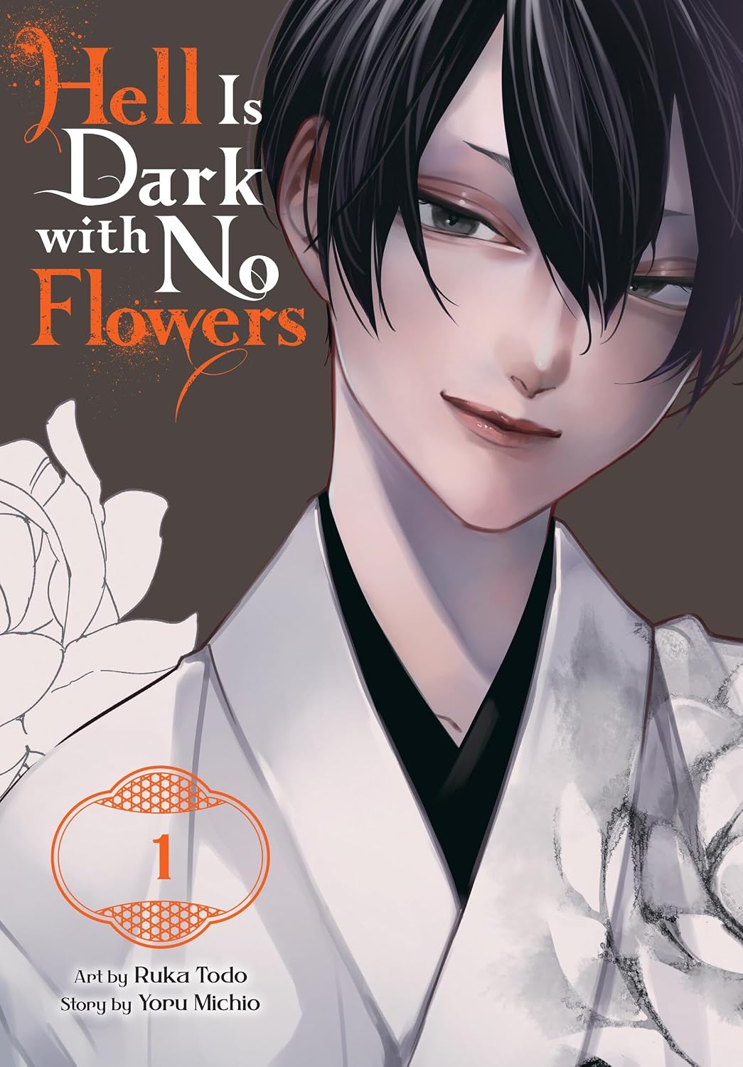 Hell Is Dark with No Flowers, Vol. 1 (Manga) Yen Press
