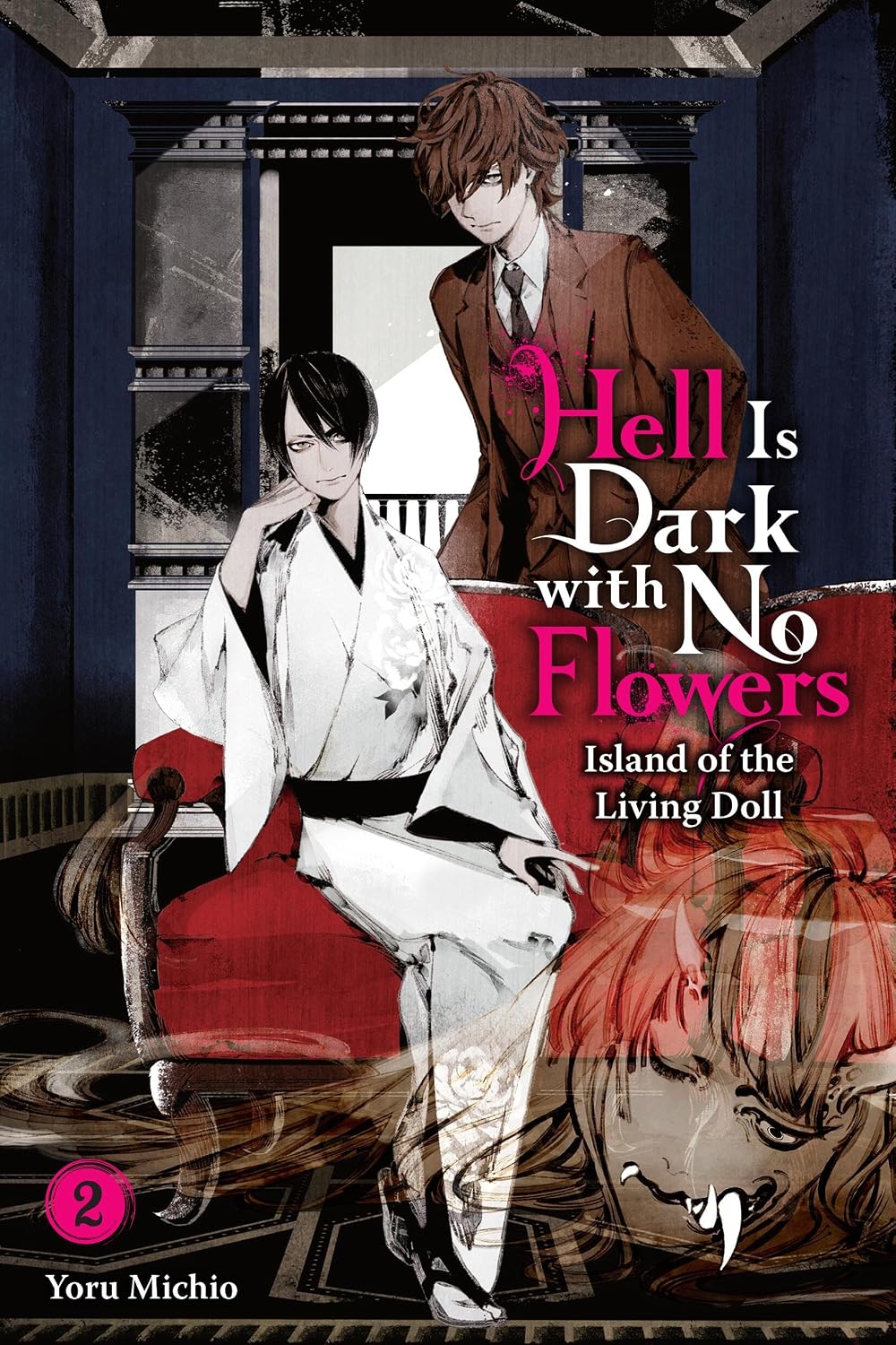 Hell Is Dark with No Flowers, Vol. 2 (Light Novel) Yen On