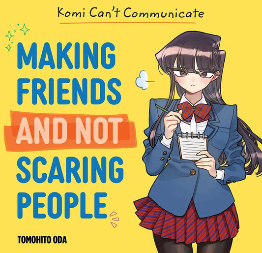 Komi Can't Communicate: Making Friends and Not Scaring People (Preorder)