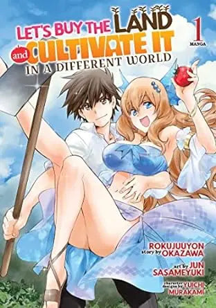 Let's Buy the  Land and Cultivate It in a Different World (Manga), Vol. 01 Seven Seas Entertainment