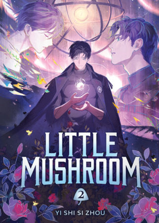 Little Mushroom (Deluxe Hardcover Novel) Vol. 2 (Pre-Order) Seven Seas Entertainment