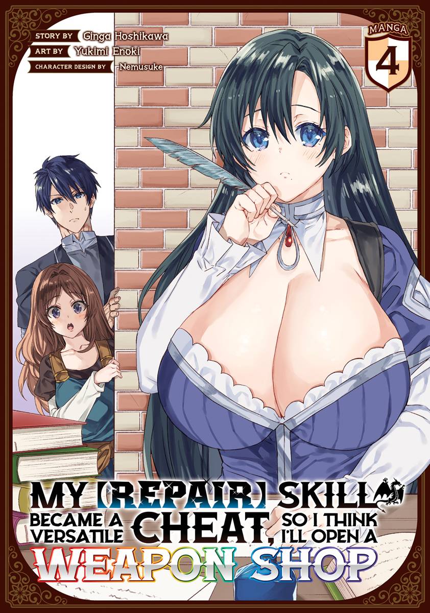 My [Repair] Skill Became a Versatile Cheat, So I Think I'll Open a Weapon Shop, Vol. 04