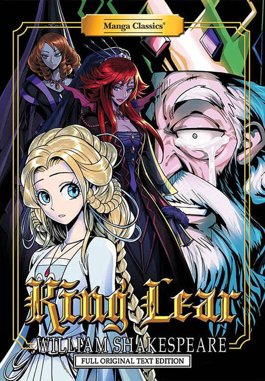 Manga Classics: King Lear - Full Original Text Edition (Paperback) (Volume 21) Manga Classics