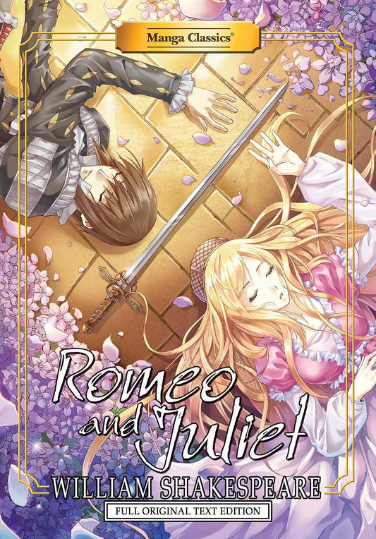 Manga Classics: Romeo and Juliet - Full Original Text Edition (Paperback) Manga Classics