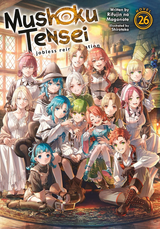 Mushoku Tensei: Jobless Reincarnation Light Novel, Vol. 26