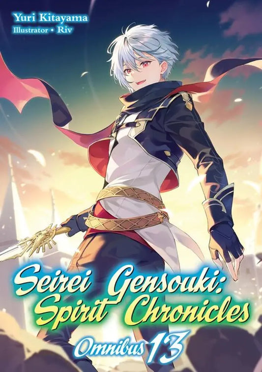 Seirei Gensouki: Spirit Chronicles: Omnibus 13 (Light Novel) J-Novel Club