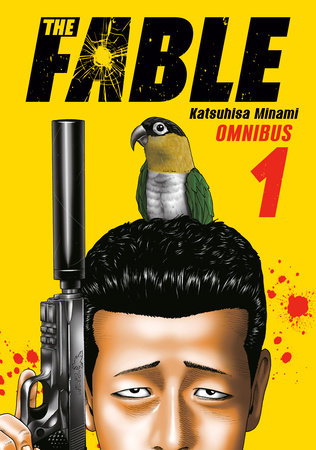 The Fable Omnibus 01 (Vol. 1-2) Kodansha Comics