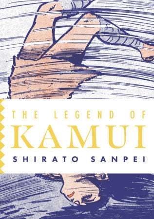 The Legend of Kamui: Volume 5 (Pre-Order) Drawn and Quarterly