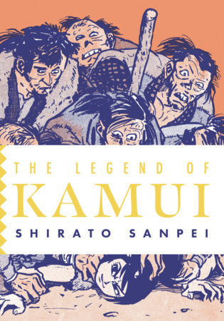 The Legend of Kamui: Volume 1 Drawn and Quarterly